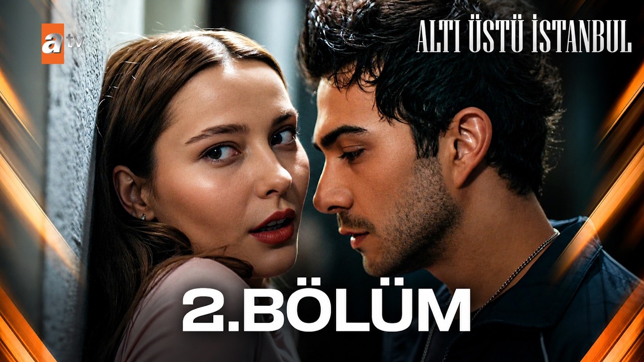 Alti Ustu Istanbul Episode 2